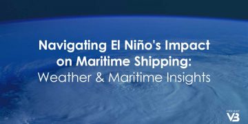 Navigating El Niño’s Impact on Maritime Shipping: Weather & Maritime Insights